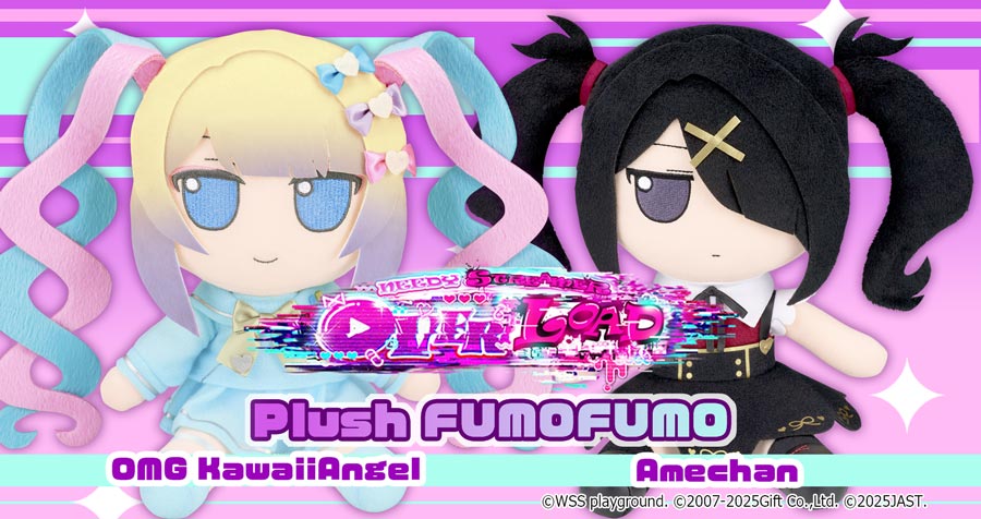 [Releasing July 2026] NEEDY STREAMER OVERLOAD Plush FUMOFUMO OMG KawaiiAngel & Amechan Pre-order Now! | AKIBA-HOBBY