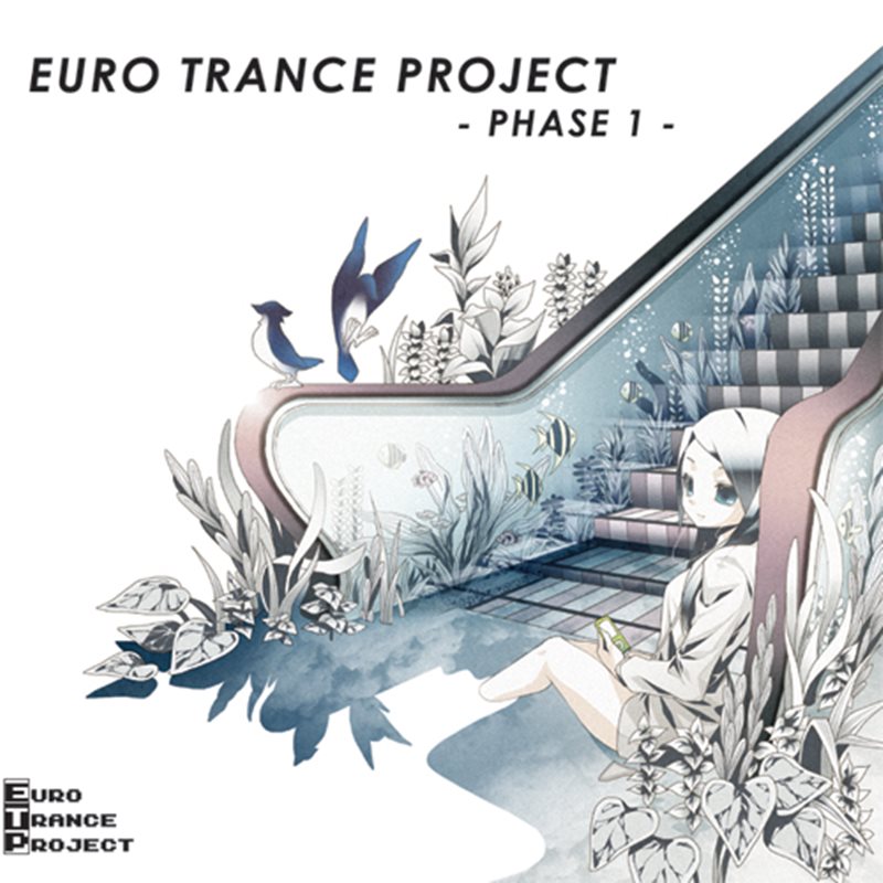 [New] EURO TRANCE PROJECT - PHASE 1 - / EURO TRANCE PROJECT 发售日:2010年05月05日