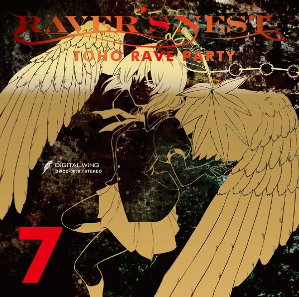 【新品】RAVER'S NEST 7 TOHO RAVE PARTY / DiGiTAL WiNG 入荷預定：2016年12月頃