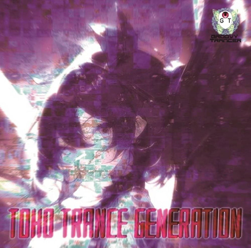 【新品】TOHO TRANCE GENERATION / Groovy Trancer 発売日:2024年05月03日
