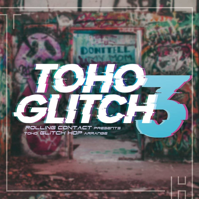 【新品】TOHO Glitch 3 / Rolling Contact 発売日:2024年08月頃