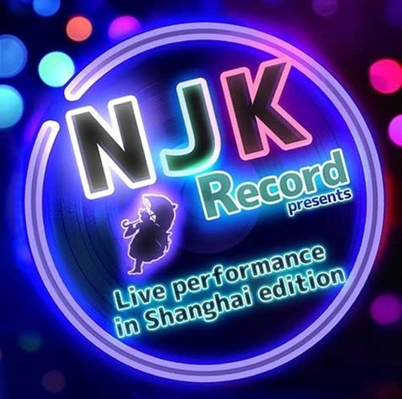 [New] NJK Record presents Live performance in Shanghai edition / NJK Record Release date: Around September 2024
