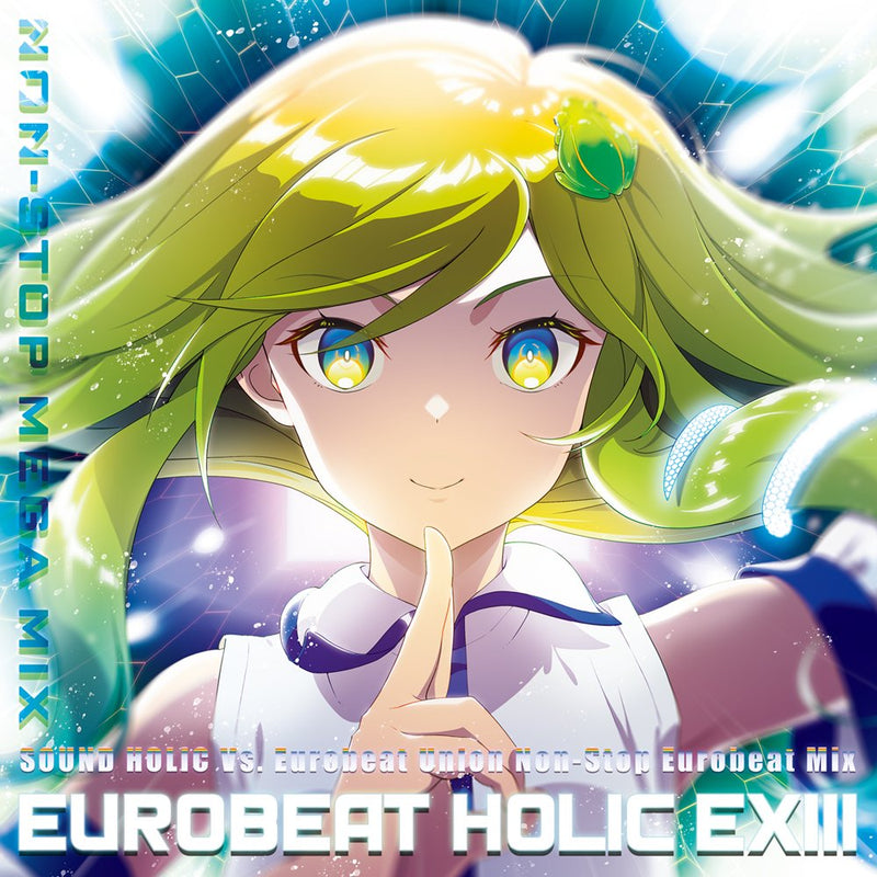[New Product] EUROBEAT HOLIC EXIII - NON-STOP MEGA MIX - / SOUND HOLIC Vs. Eurobeat Union Release Date: Around May 2025