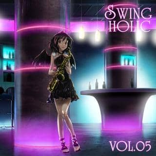 【新品】VOL.05 / SWING HOLIC