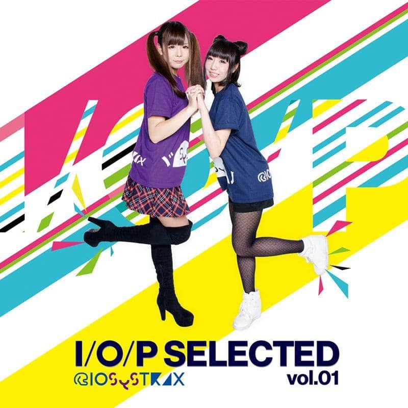 【新品】I/O/P SELECTED vol.01 / IOSYS TRAX 發售日：2013-10-27