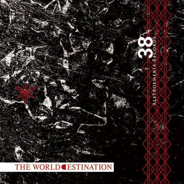 [New] THE WORLD DESTINATION / Alstroemeria Records Release Date: 2012-08-11