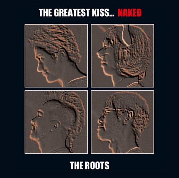 [New] THE GREATEST KISS ... NAKED / THE ROOTS CD Release Date: 2010-08-14