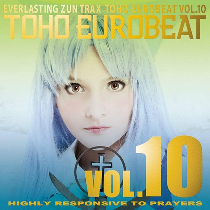 [New] TOHO EUROBEAT VOL.10 HIGHLY RESPONSIVE TO PRAYERS / A-One Release date: 2014-08-16
