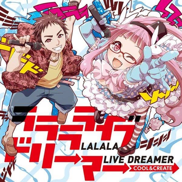 [New] Lalala Live Dreamer / COOL & CREATE Release Date: 2014-08-17