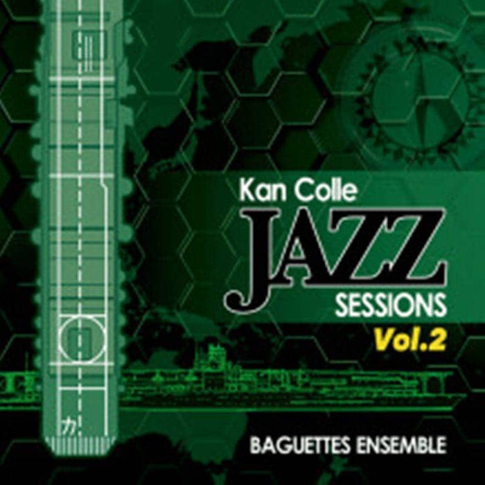 [New] KanColle Jazz Sessions Vol.2 / Baguettes Ensemble Release Date: 2015-08-16
