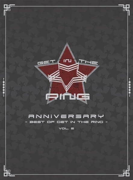 [New] ANNIVERSARY ~ Best of GET IN THE RING Vol.2 ~ / GET IN THE RING Scheduled to arrive: Around August 2016