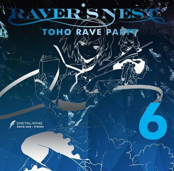 【新品】RAVER'S NEST 6 TOHO RAVE PARTY / DiGiTAL WiNG 入荷予定:2016年08月頃