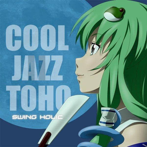 [New] COOL JAZZ TOHO II / SWING HOLIC Scheduled to arrive: Around August 2016