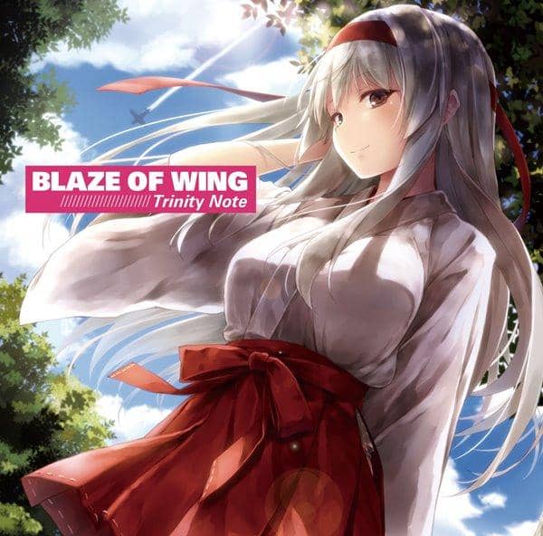 【新品】Blaze of wing / Trinity Note 發售日:2016-08-14