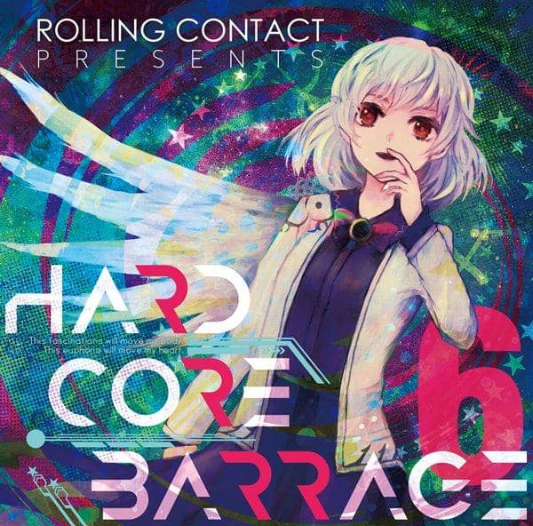 【新品】HARDCORE BARRAGE 6 / Rolling Contact 入荷予定:2016年10月頃
