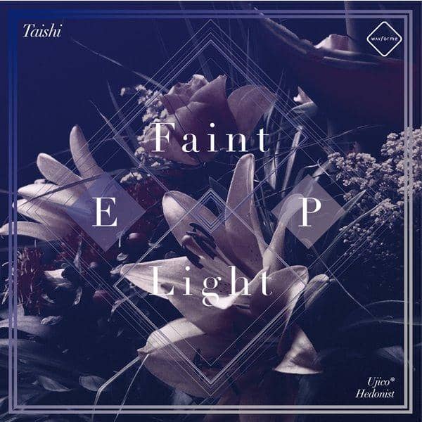 【New Product】Faint Light EP / wavforme Expected Arrival: Around October 2016
