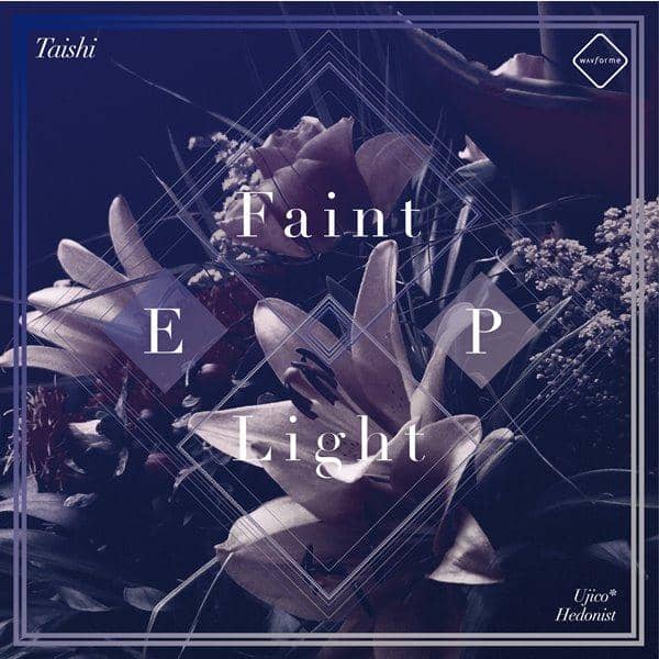 【新品】Faint Light EP / wavforme 入荷予定:2016年10月頃