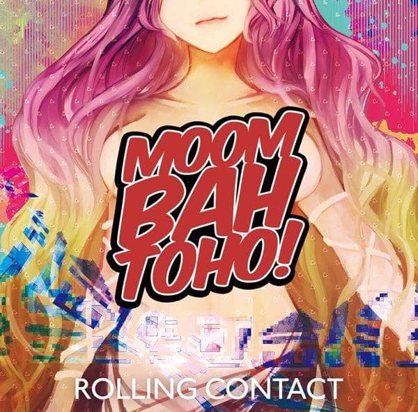 【新品】MOOMBAHTOHO! / Rolling Contact 入荷予定:2016年12月頃