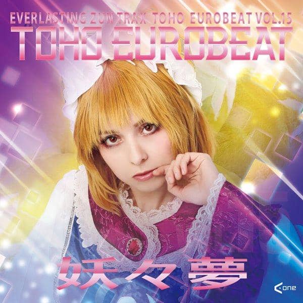 [New] TOHO EUROBEAT VOL.15 Youyoumu / A-One Scheduled to arrive: May 2017