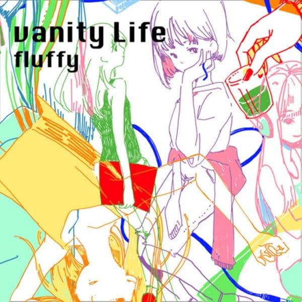 【新品】vanity Life / fluffy 発売日:2017-11-02
