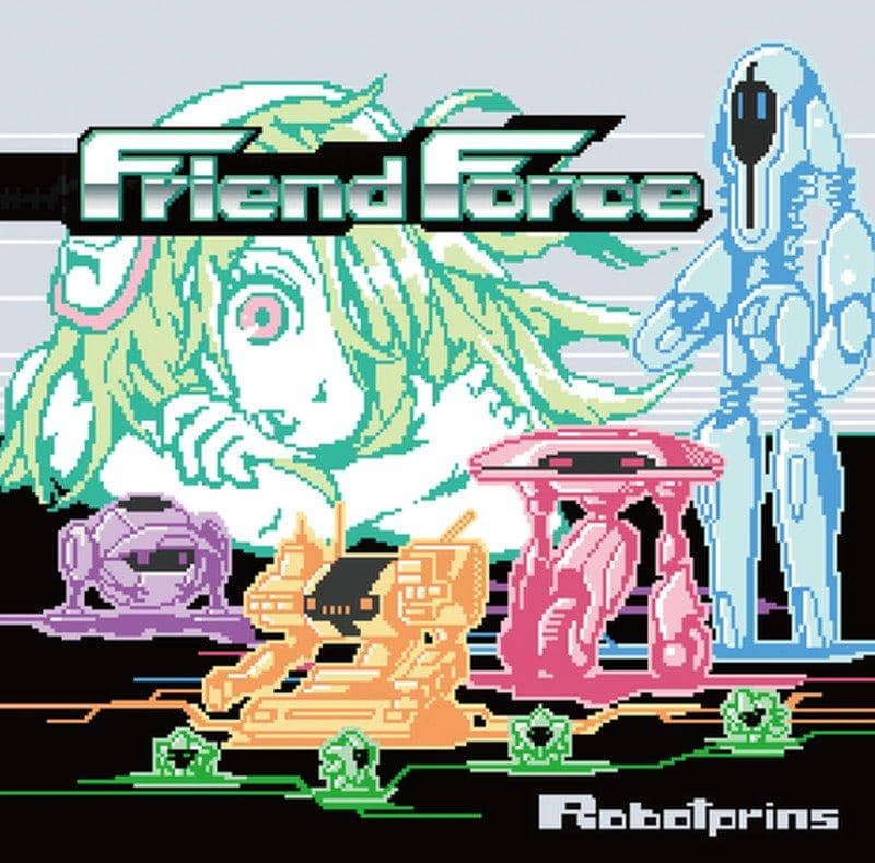 【New Product】Friend Force / Robotprins Release Date: 2017-08-06