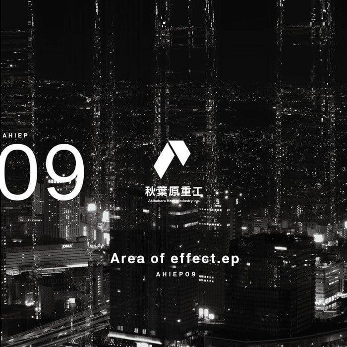 [New] Area of effect.ep / Akihabara Heavy Industry Release date: Around April 2018