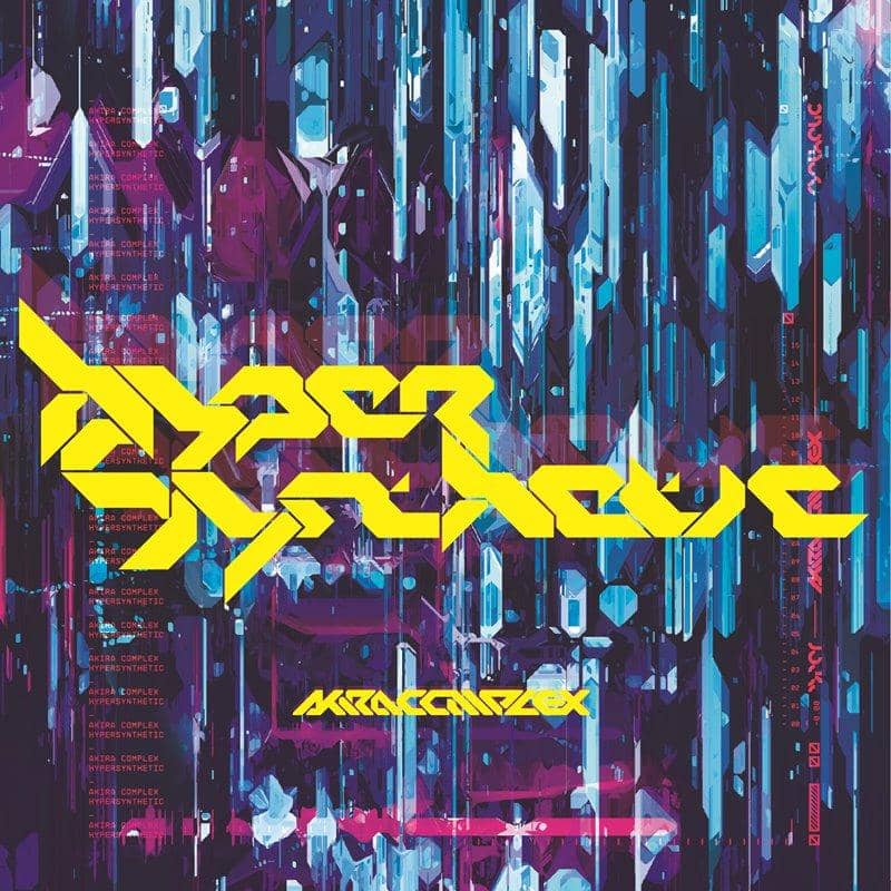 【新品】HYPERSYNTHETIC - Akira Complex / Hommarju 発売日:2018年08月10日