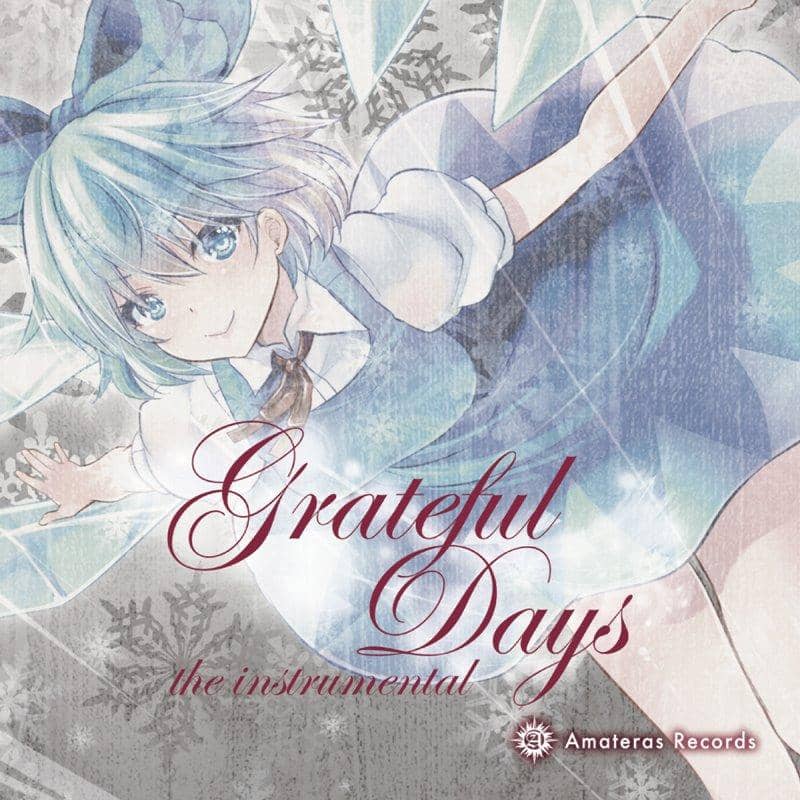 【新品】Grateful Days the instrumental / Amateras Records 發售日:2018年12月左右