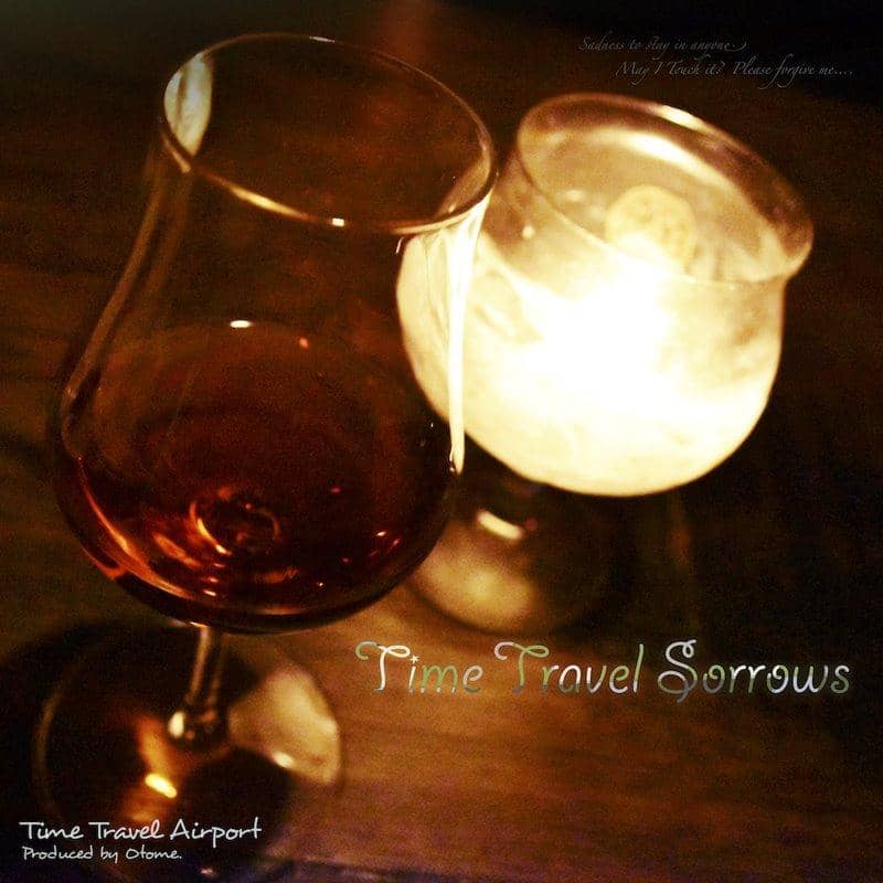 【新品】Time Travel Sorrows / Time Travel Airport 發售日：2019年04月頃