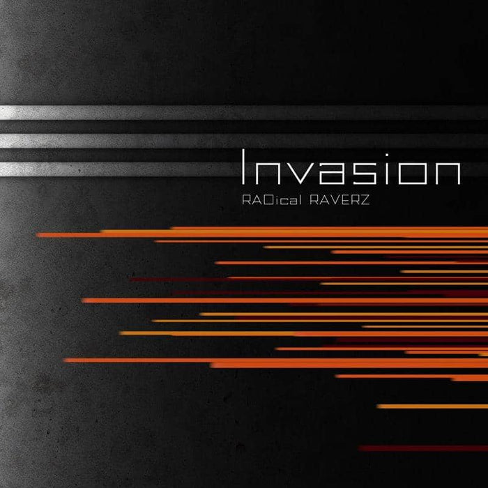 [New] Invasion / RADical RAVERZ Release Date: October 27, 2019