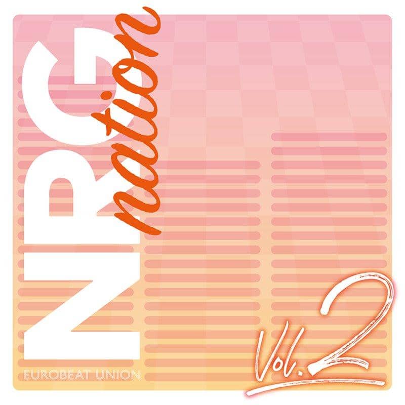 【新品】NRG nation VOL.2 / Eurobeat Union 發售日：2019年12月左右