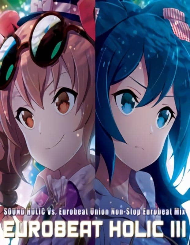 【新品】EUROBEAT HOLIC III / SOUND HOLIC Vs. Eurobeat Union 發售日：2019年12月左右