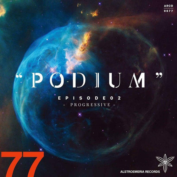 【新品】PODIUM  EPISODE02 -PROGRESSIVE- / Alstroemeria Records 発売日:2019年12月頃