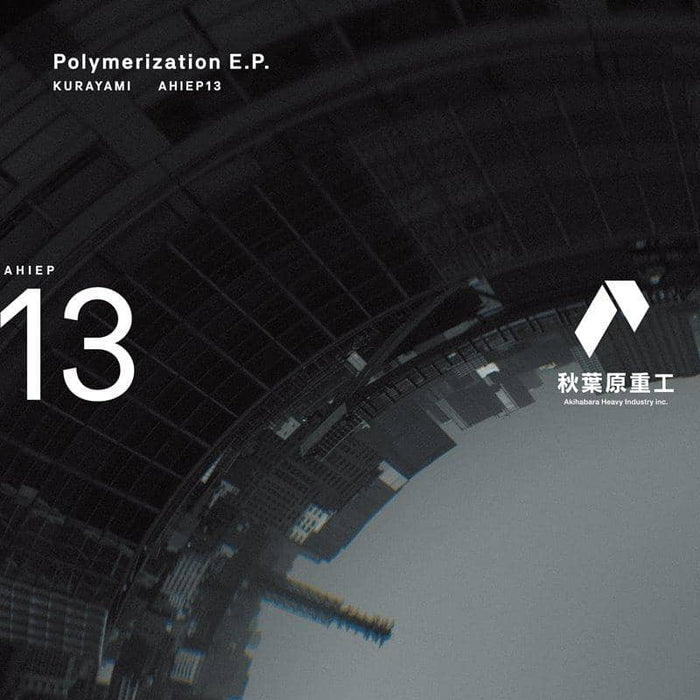 [New] Polymerization E.P. / Akihabara Heavy Industry Release date: Around March 2020
