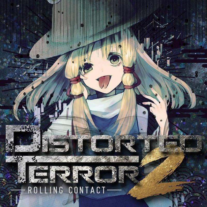 【New Product】Distorted Terror 2 / Rolling Contact Release Date: Around October 2020