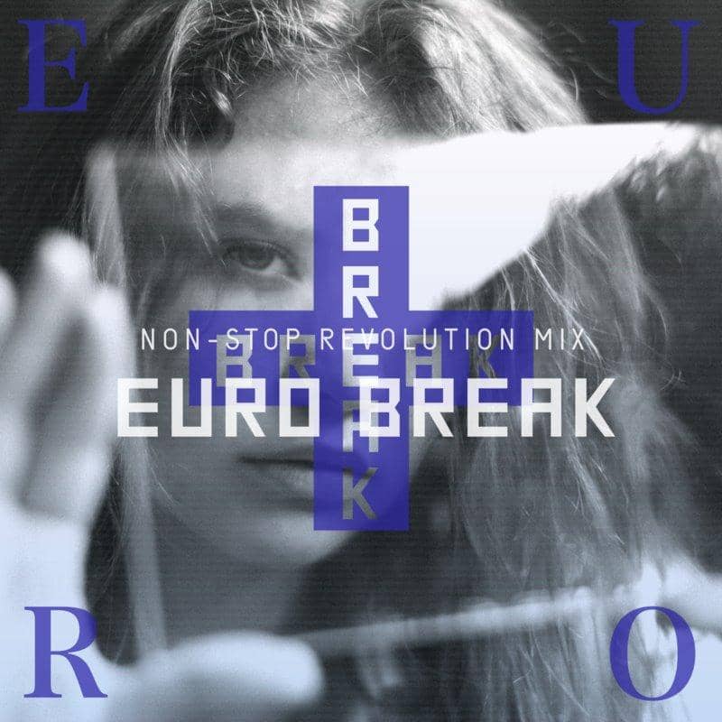 [New] EURO BREAK -NON-STOP REVOLUTION MIX- / dot shock. Release date: around October 2020