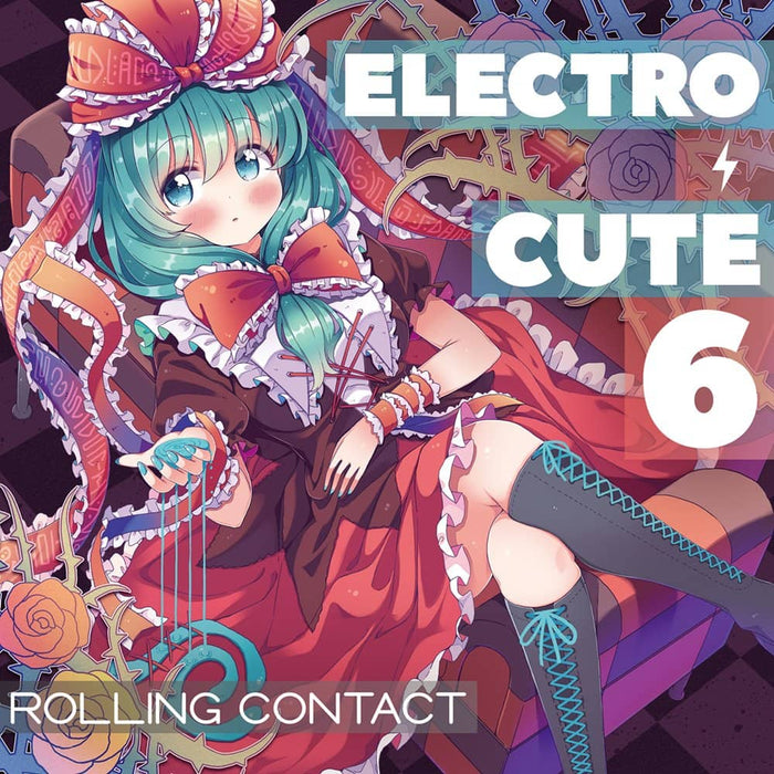 【新品】ELECTRO CUTE 6 / Rolling Contact 発売日:2022年06月頃