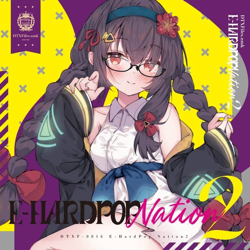 【New Product】E-HardPop Nation2 Clear File / DTXFiles.nmk Release Date: May 8, 2022