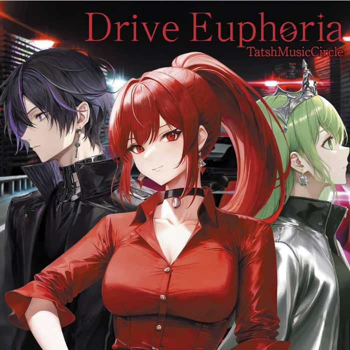 【新品】Drive Euphoria / TatshMusicCircle 発売日:2023年10月頃